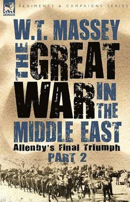 W T Massey - Great War in the Middle East, Häftad