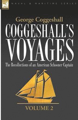 George Coggeshall - Coggeshall's Voyages, Häftad