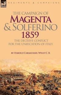 bokomslag The Campaign of Magenta and Solferino 1859
