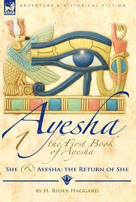 bokomslag The First Book of Ayesha-She & Ayesha
