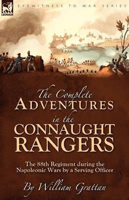 bokomslag Complete Adventures in the Connaught Rangers