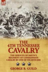 bokomslag 4th Tennessee Cavalry