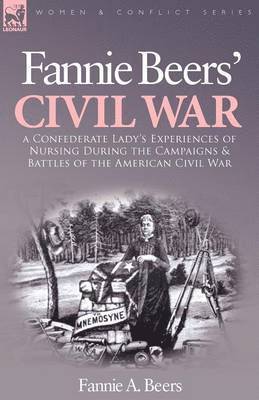 Fannie Beers' Civil War 1