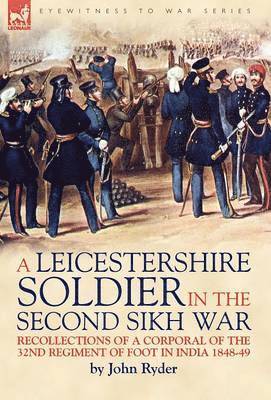 bokomslag Leicestershire Soldier in the Second Sikh War