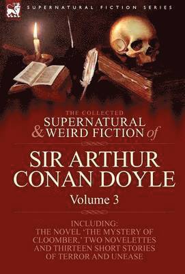 bokomslag The Collected Supernatural and Weird Fiction of Sir Arthur Conan Doyle