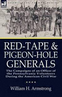 bokomslag Red-Tape and Pigeon-Hole Generals