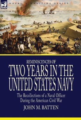 bokomslag Reminiscences of Two Years in the United States Navy