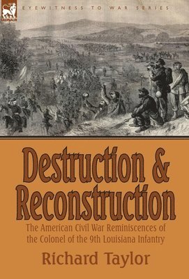 Richard Taylor - Destruction and Reconstruction, Inbunden