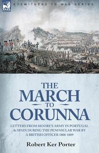 bokomslag The March to Corunna