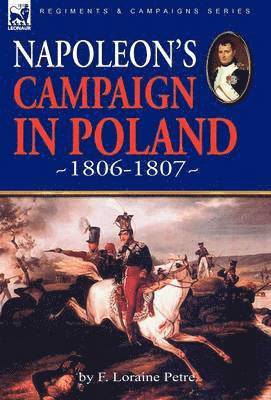 bokomslag Napoleon's Campaign in Poland 1806-1807