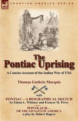 The Pontiac Uprising 1
