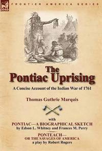 bokomslag The Pontiac Uprising