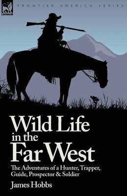 Wild Life in the Far West 1