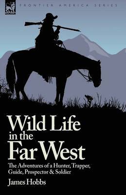 Wild Life in the Far West 1