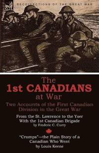 bokomslag The 1st Canadians at War