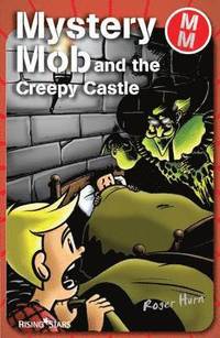 bokomslag Mystery Mob and the Creepy Castle