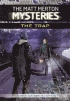 bokomslag The Matt Merton Mysteries: The Trap