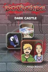 bokomslag Dockside: Dark Castle (Stage 3 Book 7)