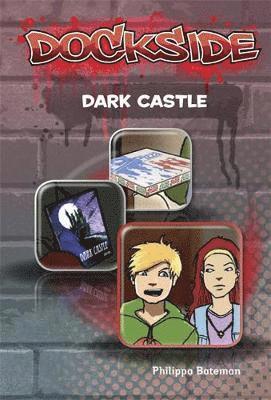 Dockside: Dark Castle (Stage 3 Book 7) 1