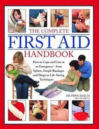 bokomslag The Complete First Aid Handbook