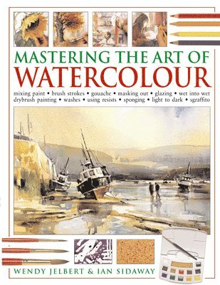 bokomslag Mastering the Art of Watercolour
