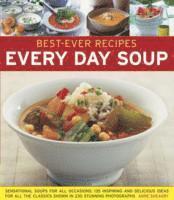 Sheasby Emma, Anne Sheasby - Best-ever Recipes: Every Day Soup: Sensational Soups for All Occasions, Häftad