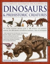 bokomslag Complete Illustrated Encyclopedia of Dinosaurs & Prehistoric Creatures