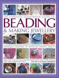 bokomslag Complete Illustrated Guide to Beading & Making Jewellery