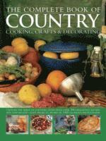 bokomslag The Complete Book of Country Cooking, Crafts & Decorating
