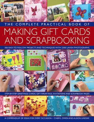 Cheryl Owen, Alison Lindsay - Complete Practical Book of Making Giftcards and Scrapbooking, Häftad