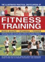 bokomslag Illustrated Practical Encyclopedia of Fitness Training