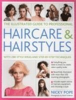bokomslag Illustrated Guide to Professional Haircare & Hairstyles
