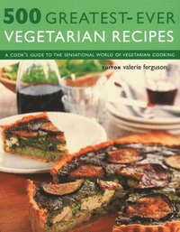 bokomslag 500 Greatest-Ever Vegetarian Recipes