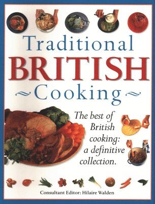 Hilaire Walden, Hilaire Walden - Traditional British Cooking, Häftad