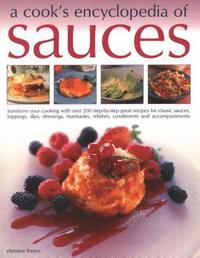 bokomslag Sauces, A Cook's Encyclopedia of