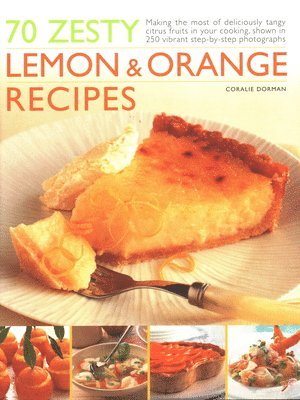 bokomslag 70 Zesty Lemon & Orange Recipes