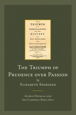 Aileen Douglas, Ian Campbell Ross - Triumph of Prudence Over Passion by Elizabeth Sheridan, Inbunden