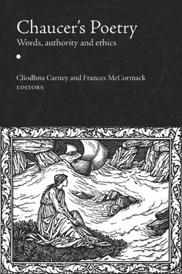 Cliodhna Carney, Frances McCormack - Chaucer's Poetry, Inbunden