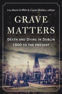 bokomslag Grave Matters