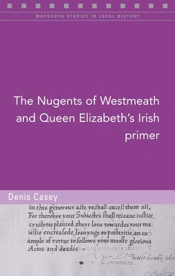 Nugents of Westmeath and Queen Elizabeth's Irish Primer