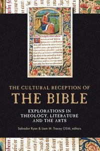 bokomslag The cultural reception of the Bible
