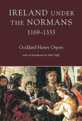 Ireland under the Normans, 1169-1333 1