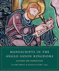 bokomslag Manuscripts in the Anglo-Saxon kingdoms