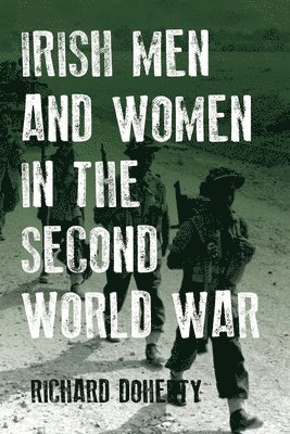 bokomslag Irish Men and Women in the Second World War
