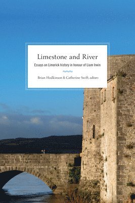 Brian Hodkinson, Catherine Swift - Limestone and River, Inbunden