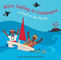 bokomslag We`re Sailing to Galapagos