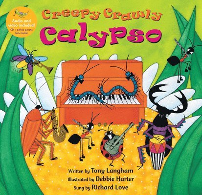 Creepy Crawley Calypso 1