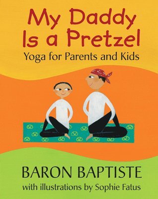 Baron Baptiste - My Daddy is a Pretzel, Häftad