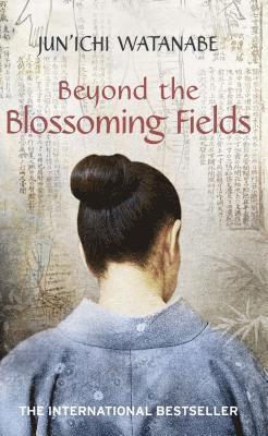 Watanabe, J: Beyond the Blossoming Fields