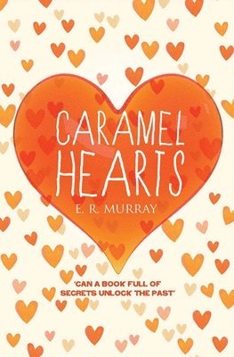 Elizabeth Murray - Caramel Hearts, Häftad